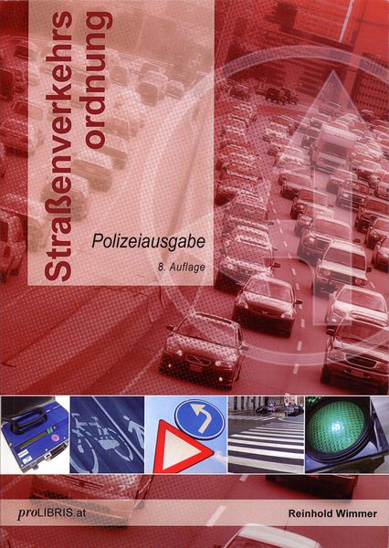 Titelbild des Buches "Straßenverkehrsordnung: StVO (Österreich) - Polizeiausgabe